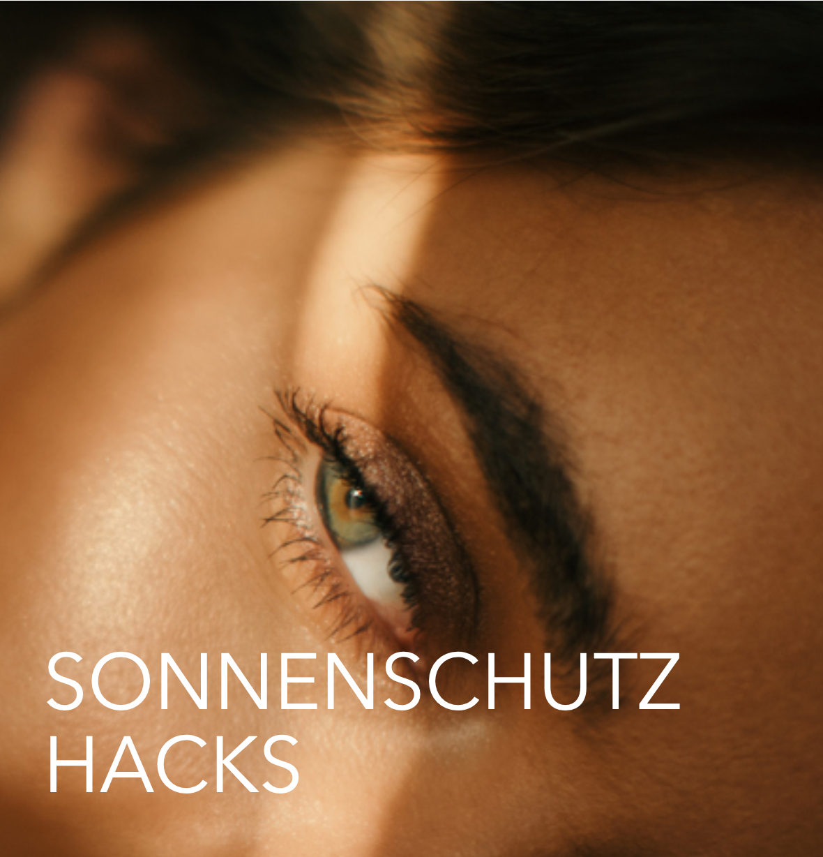 SONNENSCHUTZ HACKS